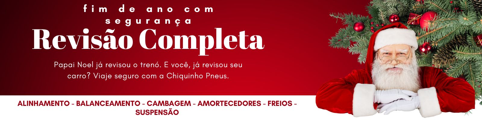 banner natal chiquinho pneus 2025